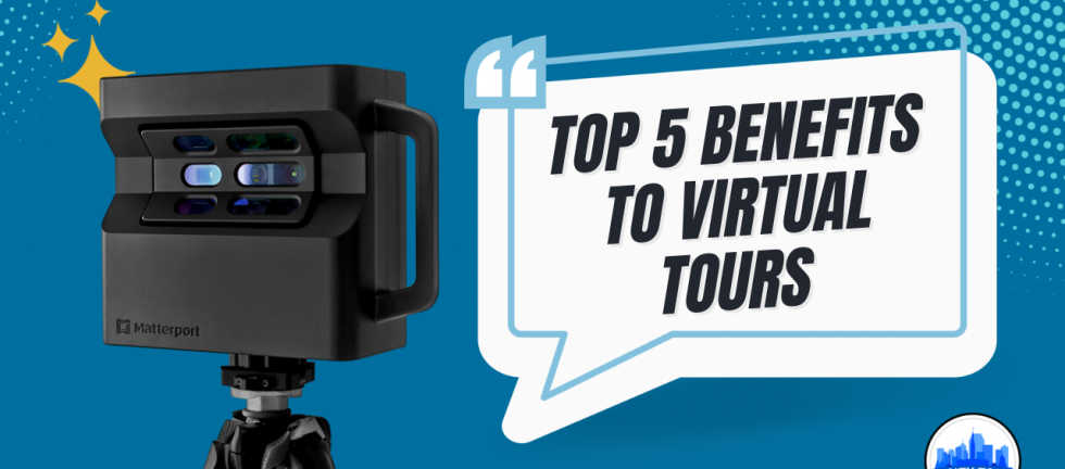 Top 5 benefits to virtual tours